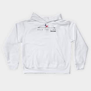 Hold the line texas Kids Hoodie